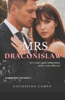 Mrs Draconislaw: Lei è come i gatti. Indipendente anche a costo della vita B0C2S9D3GB Book Cover