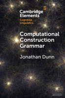 Computational Construction Grammar: A Usage-Based Approach 1009233769 Book Cover