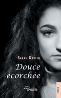 Douce écorchée (French Edition) 2355231974 Book Cover