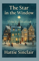 The Star in the Window: A Christmas Tale of Wonder and Warmth B0FQJG7N4K Book Cover