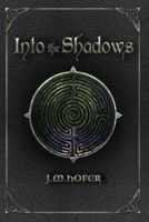 Into the Shadows 1977613020 Book Cover