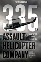 335th Assault Helicopter Company: What We Did After The Vietnam War 1947309935 Book Cover