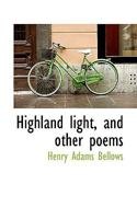 Highland Light, and Other Poems 1274702232 Book Cover