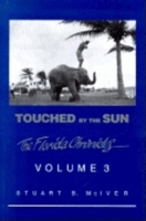 Touched by the Sun (Florida Chronicles) 1561642061 Book Cover