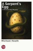 A Serpent's Egg: A Winifred Smy Mystery 1739098285 Book Cover