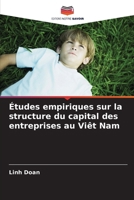 Études empiriques sur la structure du capital des entreprises au Viêt Nam 6207350545 Book Cover