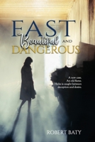 Fast, Beautiful, and Dangerous 1946920843 Book Cover