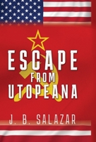 Escape from Utopeana 1662899327 Book Cover
