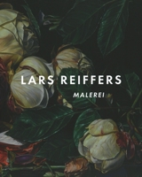 Lars Reiffers: Paintings (English and German Edition) 3862068366 Book Cover