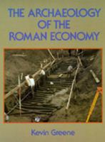 The Archaeology of the Roman Economy 0520074017 Book Cover