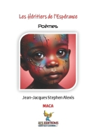 Les Héritiers de L’espérance: Poèmes (Modern Afro-Caribbean Arts) (French Edition) B0FD2YQBRF Book Cover