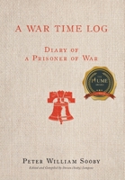 A War Time Log: Diary of a Prisoner of War 164620106X Book Cover
