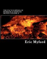 The Encyclopedia of Horror & Suspense Movies, Volume II 1480205540 Book Cover