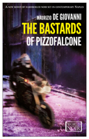 The Bastards of Pizzofalcone 160945314X Book Cover
