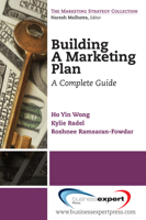 Building a Marketing Plan: A Complete Guide 1606491598 Book Cover