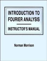 Introduction to Fourier Analysis: Instructor's Manual 0471128481 Book Cover