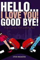 Hello... I Love You! Goodbye! 8172343191 Book Cover