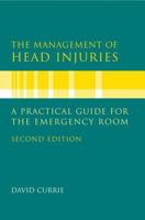 The Management of Head Injuries: A Practical Guide for the Emergency Room 0192630784 Book Cover