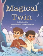 Magical twin B0CVQY92XT Book Cover