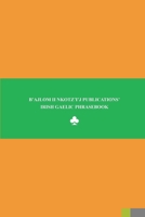 B'ajlom ii Nkotz'i'j Publications' Irish Gaelic Phrasebook: Ideal for Traveling to Ireland B0CPVV3N6W Book Cover