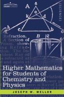 Higher Mathematics for Students of Chemistry and Physics 1602065691 Book Cover