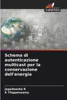 Schema di autenticazione multicast per la conservazione dell'energia (Italian Edition) 6206649180 Book Cover