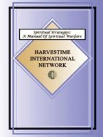 Spiritual Strategies: A Manual for Spiritual Warfare 1930703058 Book Cover