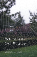 Return of the Orb Weaver 1646621409 Book Cover