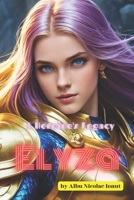 Elyza: A Heroine's Legacy B0FRZ6K2DV Book Cover