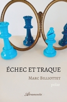 Échec et traque 9523907182 Book Cover