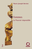 Femmes: Le Pouvoir impossible 2720214264 Book Cover
