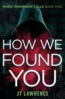 How We Found You 0620746505 Book Cover