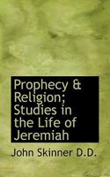 Prophecy and Religion 1016561024 Book Cover