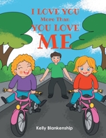 I Love You More Than You Love Me B0CFN8NH6R Book Cover