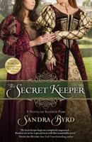 The Secret Keeper: A Novel of Kateryn Parr 1439183147 Book Cover