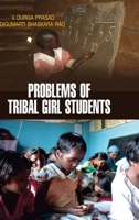 Problems of Tribal Girl Students 9350563991 Book Cover