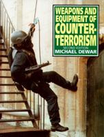 Weapons and Equipment of Counter-Terrorism 1854091603 Book Cover