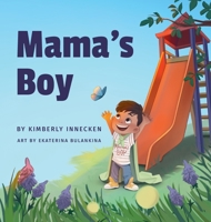 Mama's Boy 1736832735 Book Cover