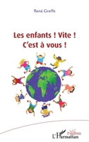 Les enfants ! Vite ! C'est à vous ! (Théâtres) (French Edition) 2343226598 Book Cover