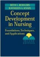 Concept Development in Nursing: Foundations, Techniques, and Applications 072168243X Book Cover