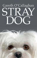 Stray dog 0825300460 Book Cover