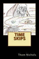 Time Skips 1533054568 Book Cover