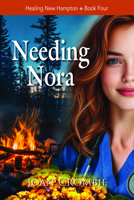 Needing Nora : Healing New Hampton - Book Four 1953576486 Book Cover