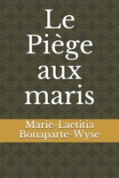 Le Pi�ge aux maris B084QMDGBQ Book Cover