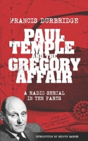 Paul Temple and the Gregory Affair 1912582864 Book Cover