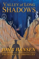 Valley of Long Shadows: What's Past Is Prologue 1796481114 Book Cover