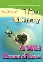 A Wild Dream of Love 1595072640 Book Cover