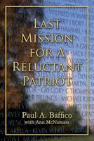 Last Mission for A Reluctant Patriot 0615952089 Book Cover