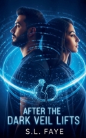 After the Dark Veil Lifts B0FKZH64H8 Book Cover