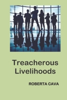 Treacherous Livelihoods 0648934667 Book Cover
